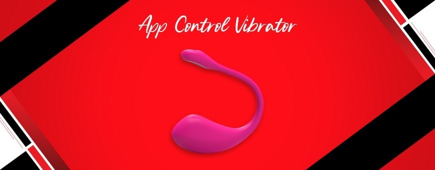 Buy App Controlled Vibrator in India | Up To 20% Off
